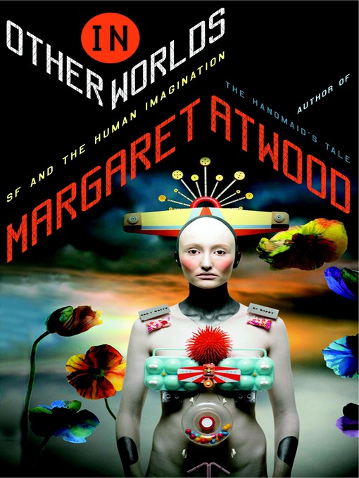 Title details for In Other Worlds by Margaret Atwood - Wait list